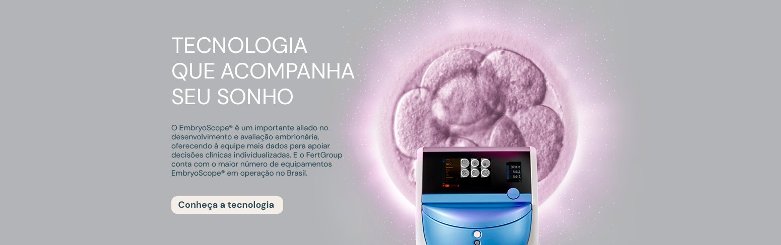Tecnologia EmbryoScope FertGroup